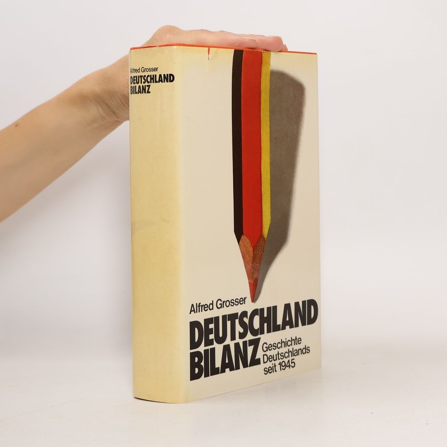 Alfred Grosser Deutschland Bilanz