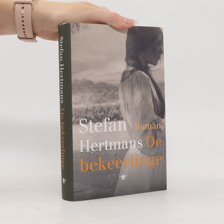 Stefan Hertmans De bekeerlinge