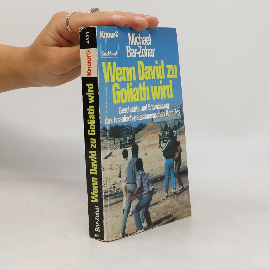 Mikhaʾel Bar Zohar Wenn David zu Goliath wird