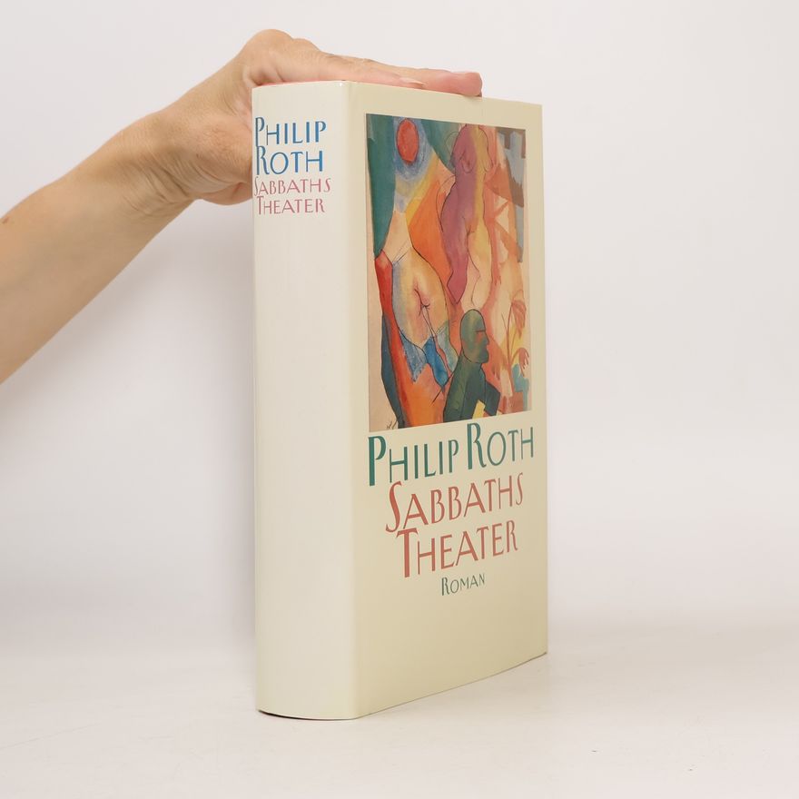 Philip Roth Sabbaths Theater