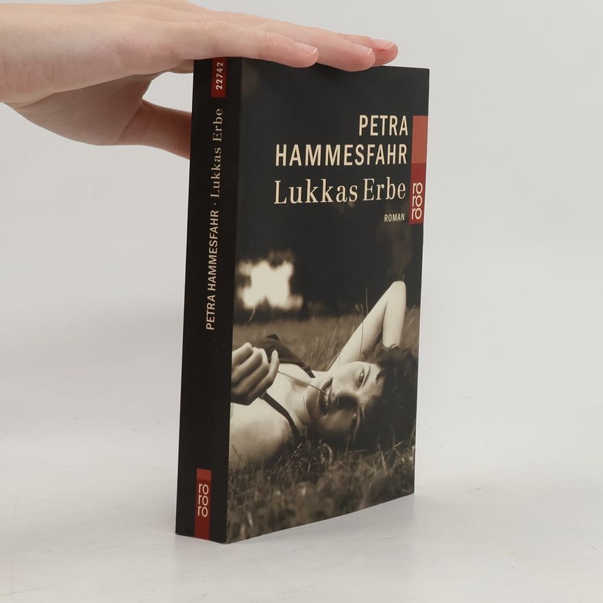 Petra Hammesfahr Lukkas Erbe