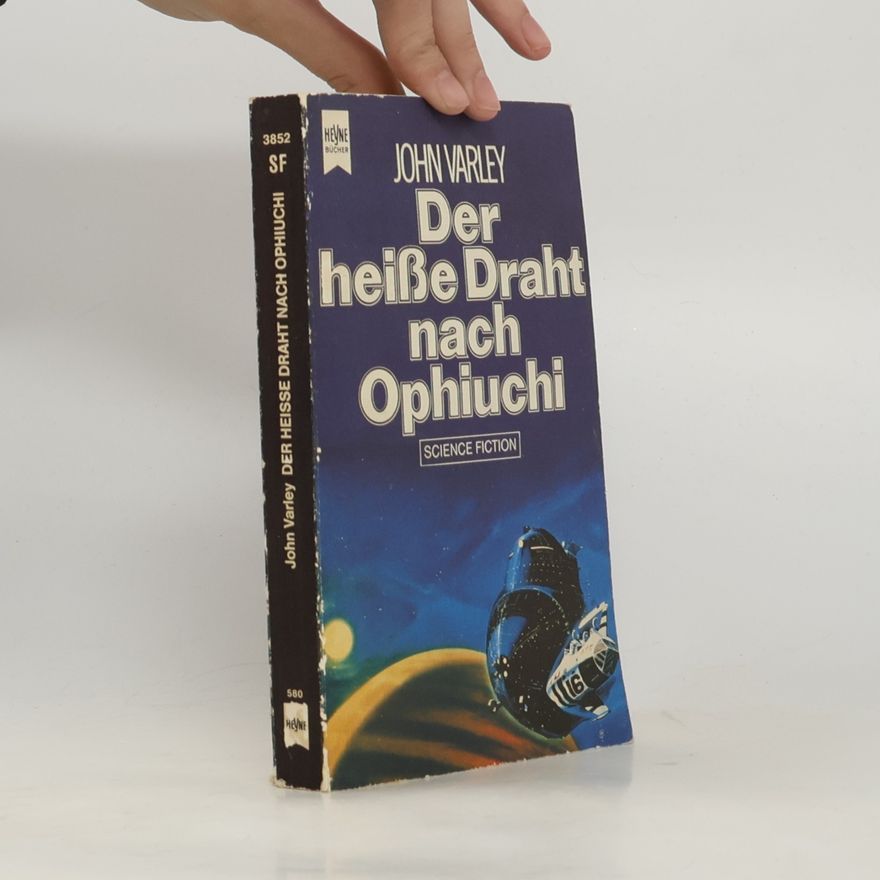 John Varley Der heisse Draht von Ophiuchi