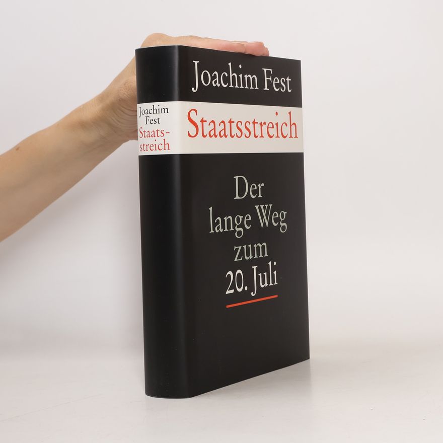 Joachim Fest Der lange Weg zum 20. Juli