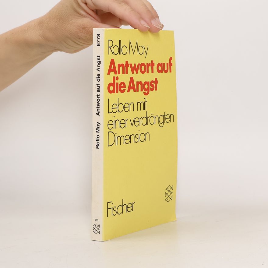 Rollo May Antwort auf die Angst