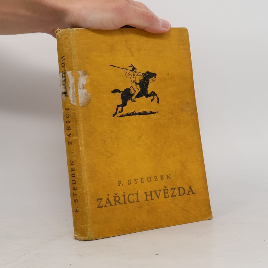 Fritz Steuben Zářící hvězda