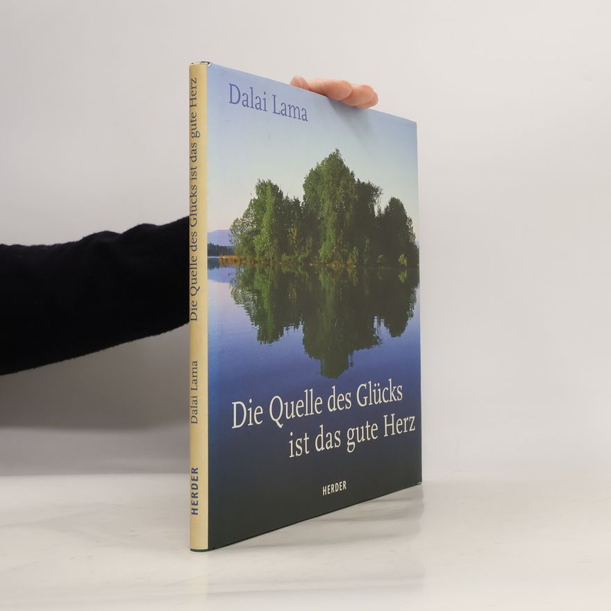 Ludger Hohn-Morisch Die Quelle des Glücks ist das gute Herz