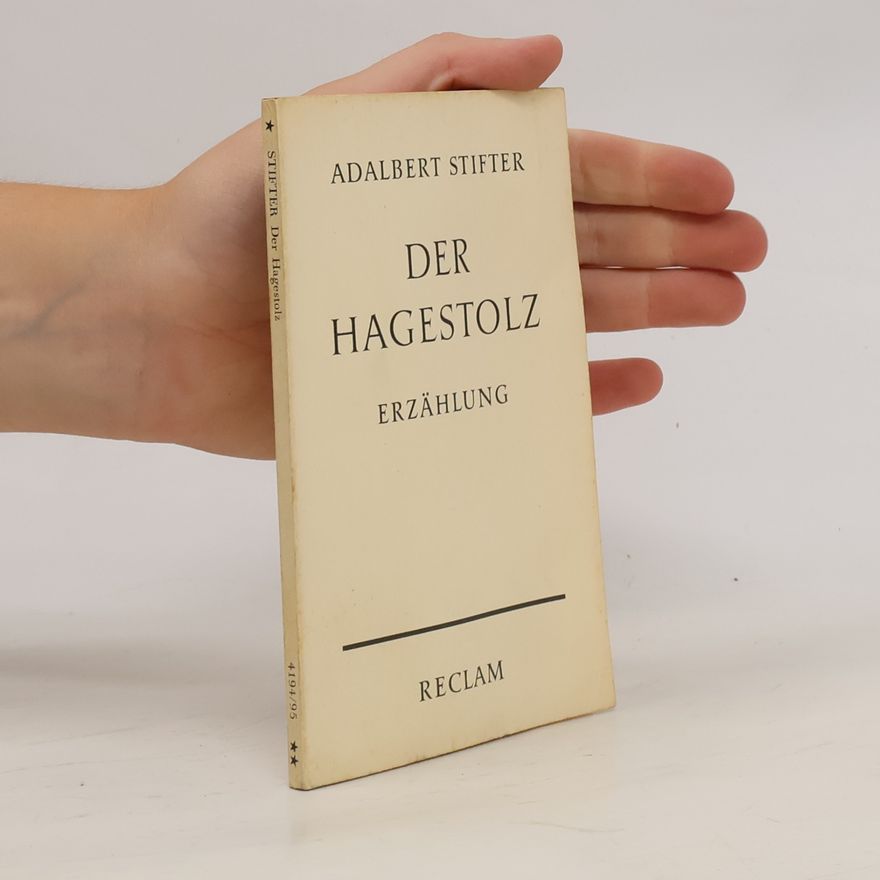 Adalbert Stifter Der Hagestolz