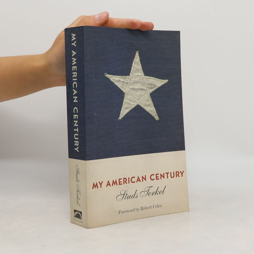 Robert Coles My American Century