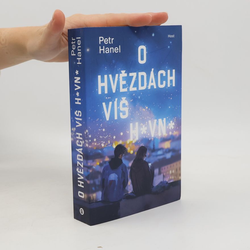 Petr Hanel O hvězdách víš h*vn*