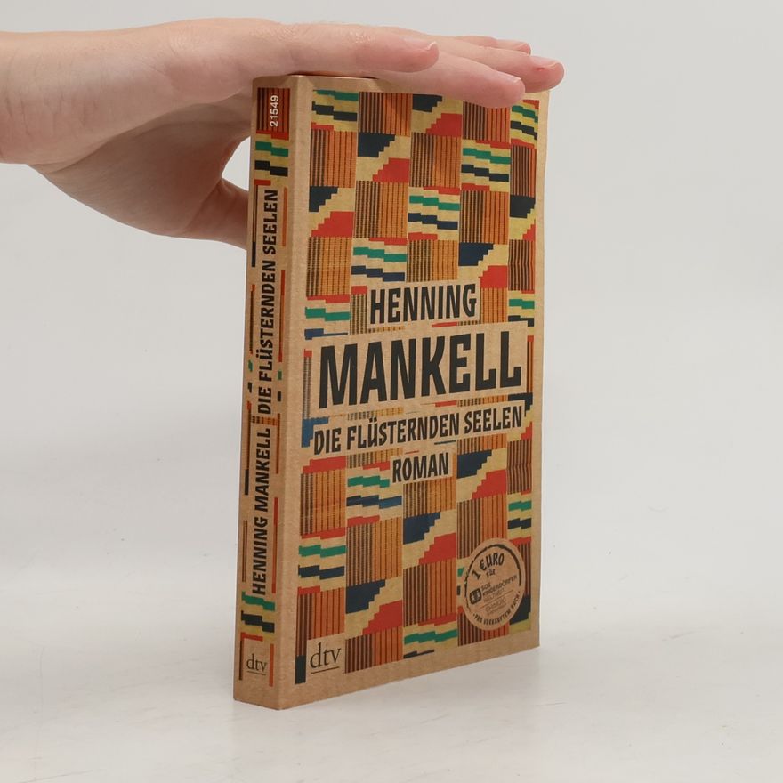 Henning Mankell Die flüsternden Seelen