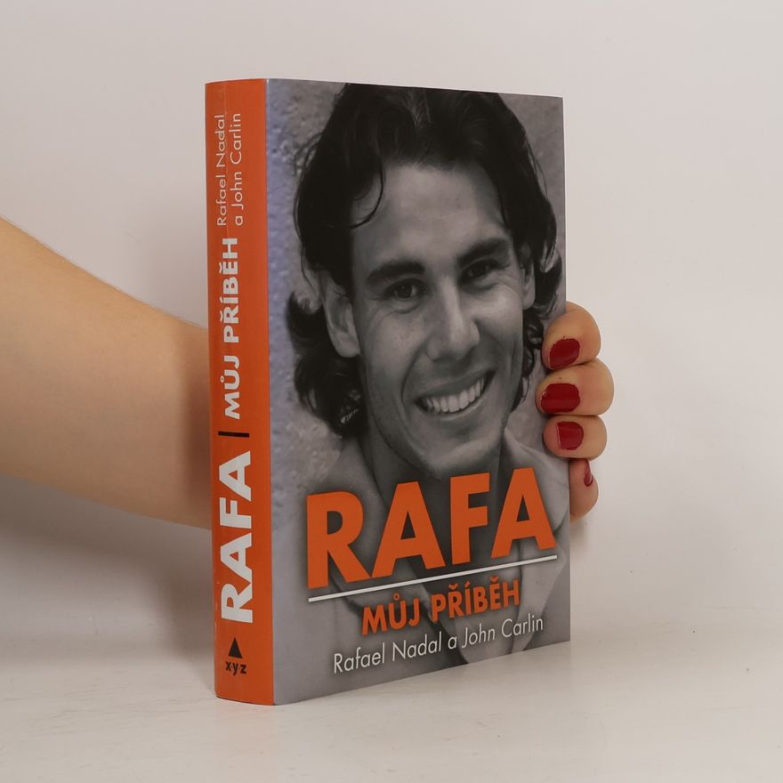 Rafael Nadal Rafa: Můj příběh
