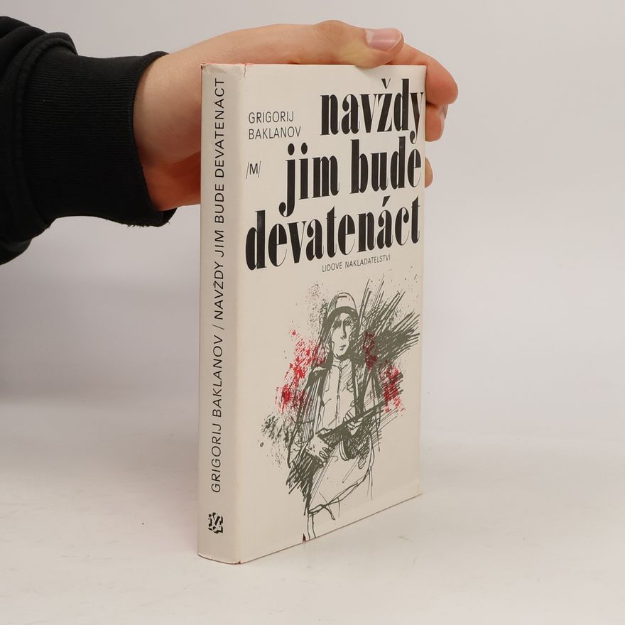 Grigorij Baklanov Navždy jim bude devatenáct
