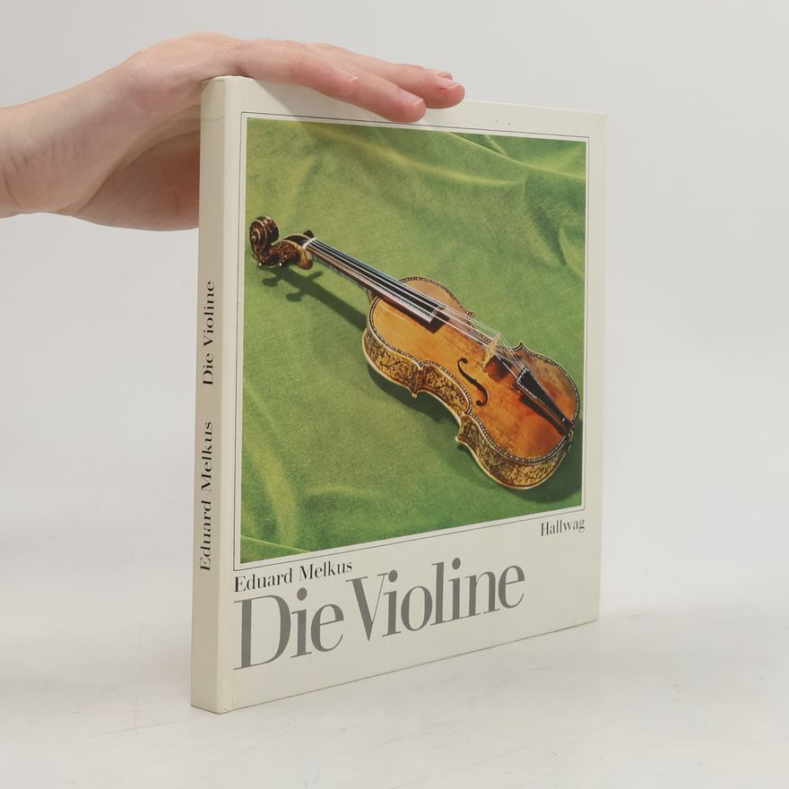 Eduard Melkus Die Violine