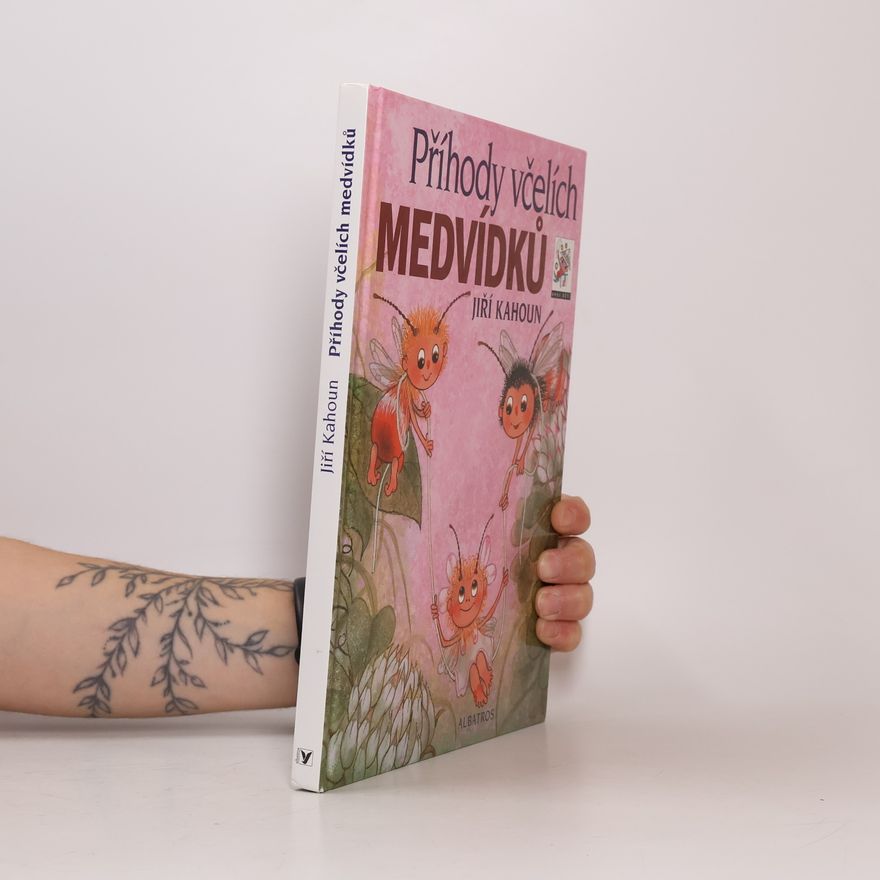 Jiří Kahoun Příhody včelích medvídků