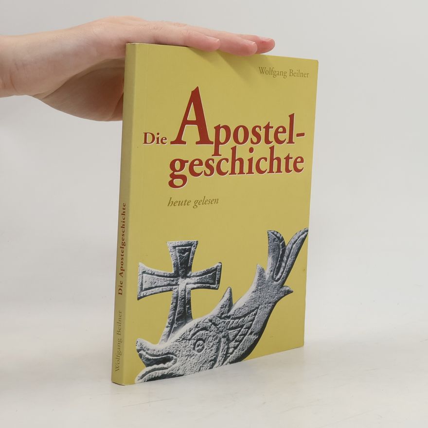 Wolfgang Beilner Die Apostelgeschichte