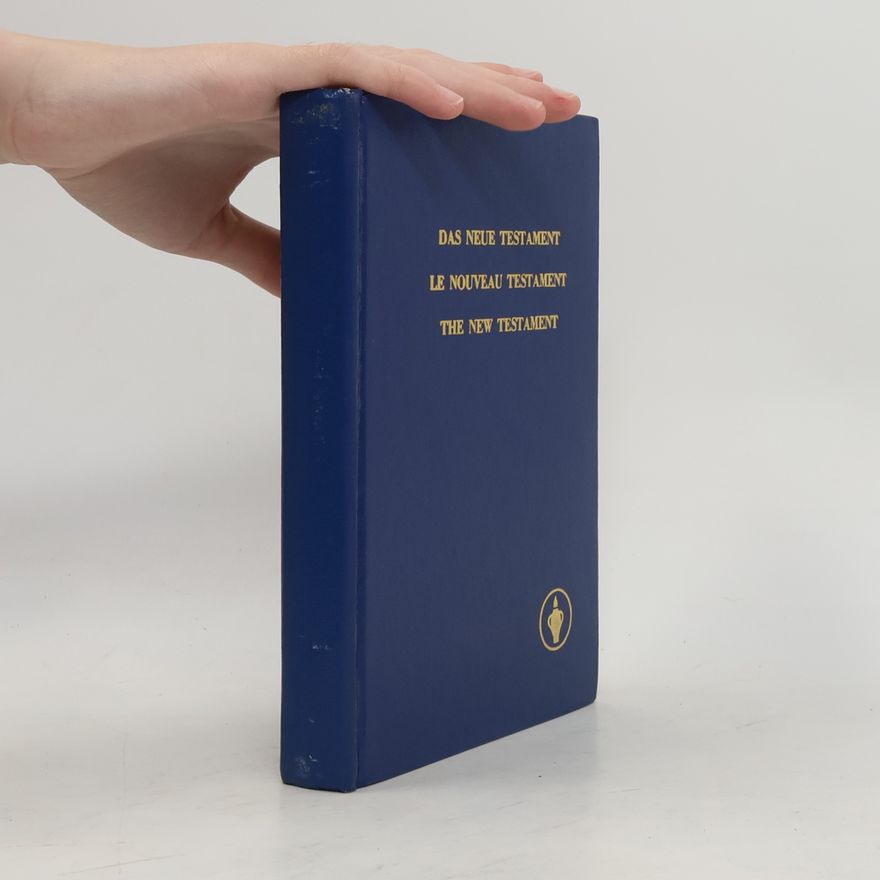 Autorenkollektiv Das Neue Testament / Le Nouveau Testament / The New Testament