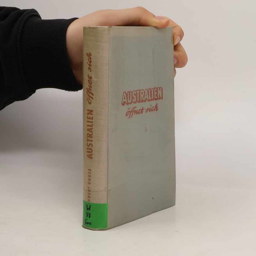 Robert Groß Australien öffnet sich