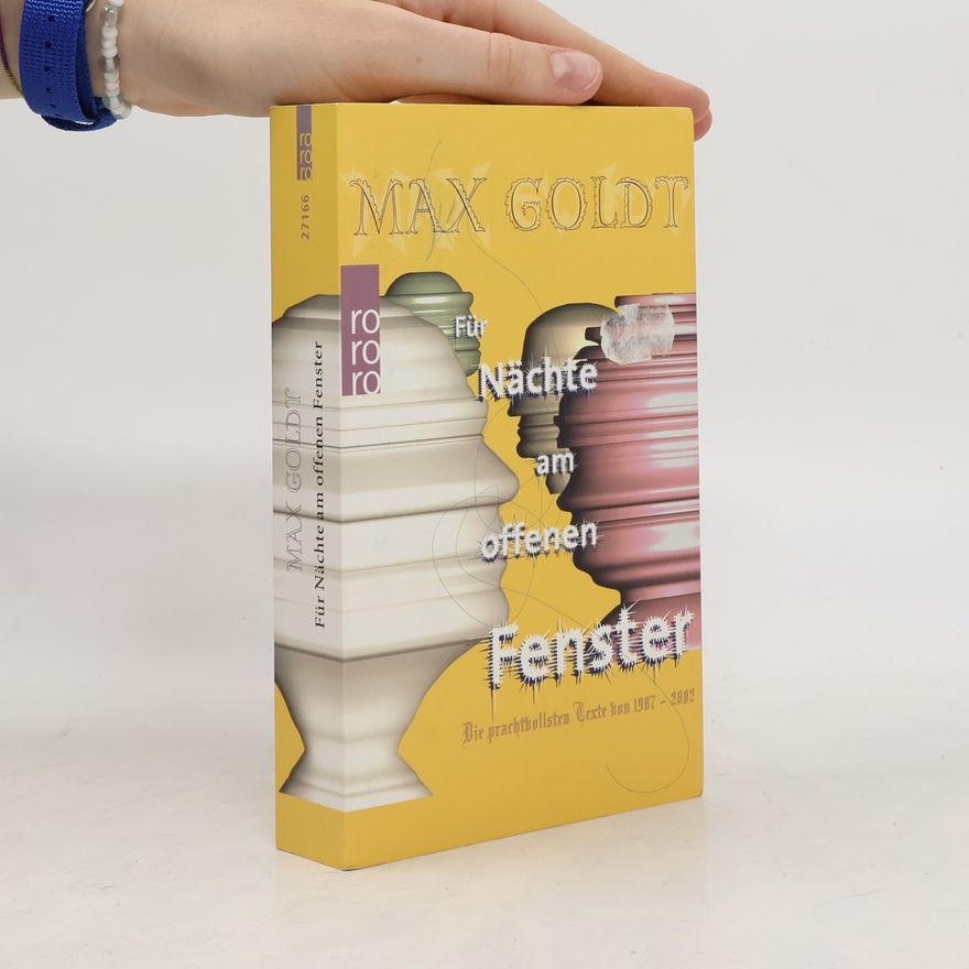 Max Goldt Für Nächte am offenen Fenster