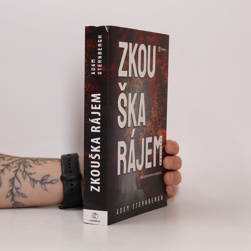 Adam Sternbergh Zkouška rájem