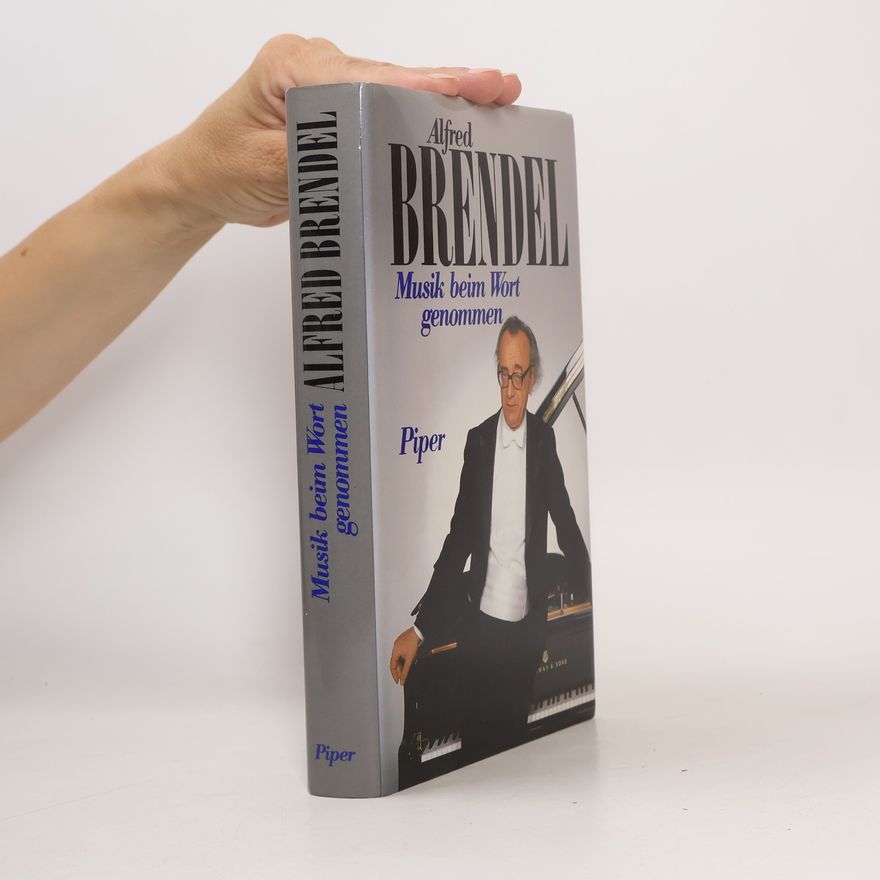 Alfred Brendel Musik beim Wort genommen