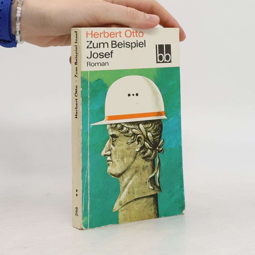 Herbert Otto Zum Beispiel Josef