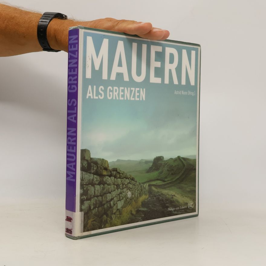 Astrid Nunn Mauern als Grenzen