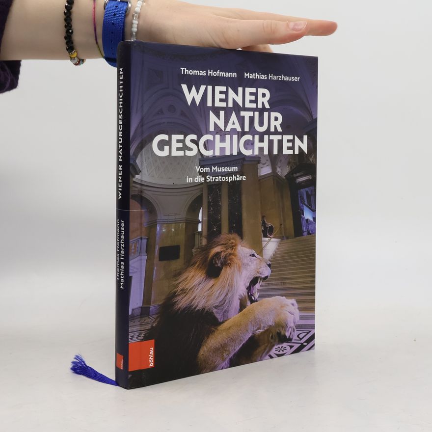 Mathias Harzhauser Wiener Naturgeschichten
