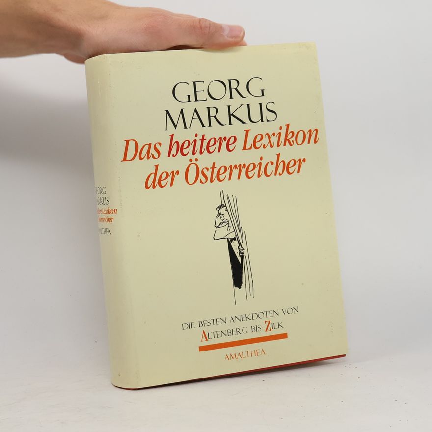 Georg Markus Das heitere Lexikon der Österreicher