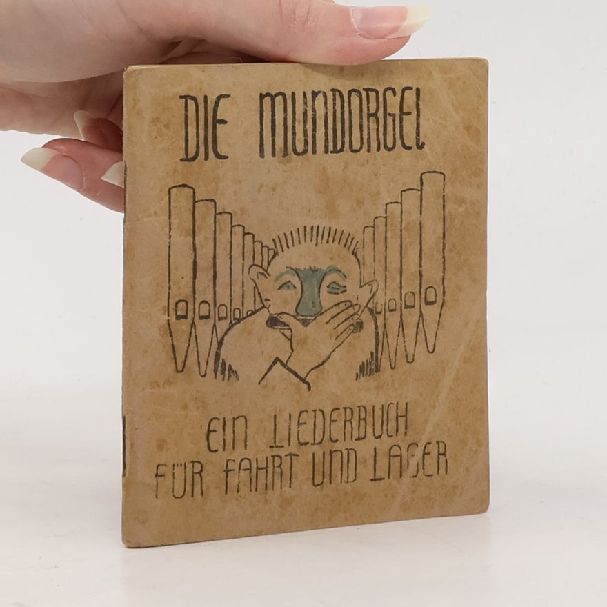 Dieter Cornbach Die Mundorgel. Lieder für Fahrt und Lager