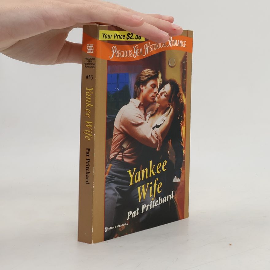 Pat Pritchard Precious Gem Historical Romance - 53: Yankee Wife
