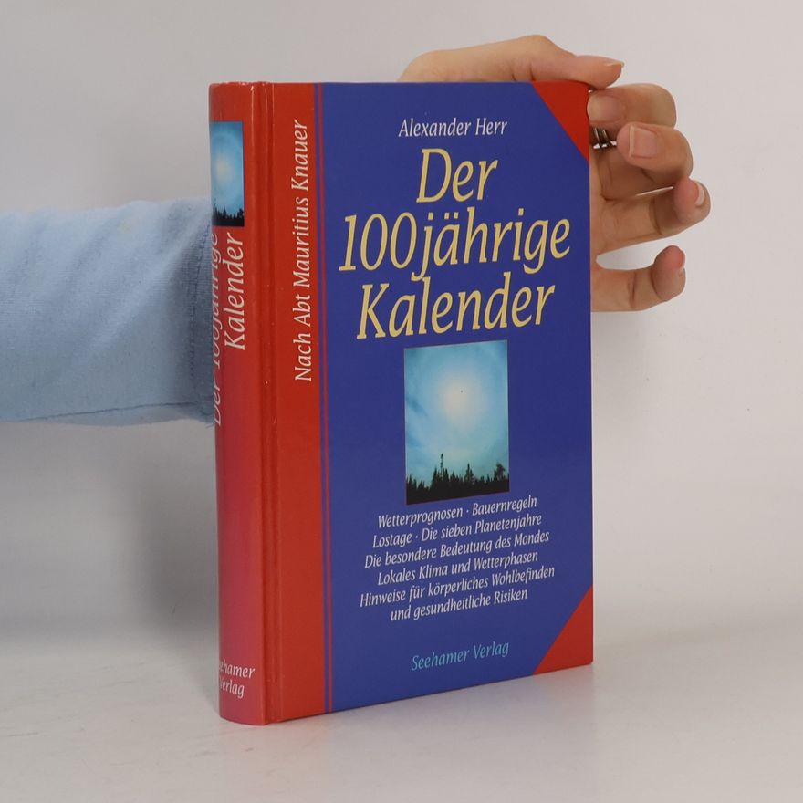 Alexander Herr Der 100jährige Kalender