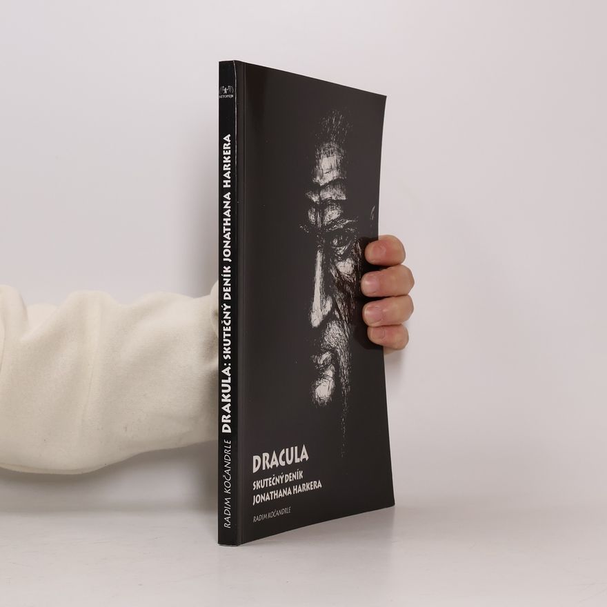 Radim Kočandrle Dracula: Skutečný deník Jonathana Harkera