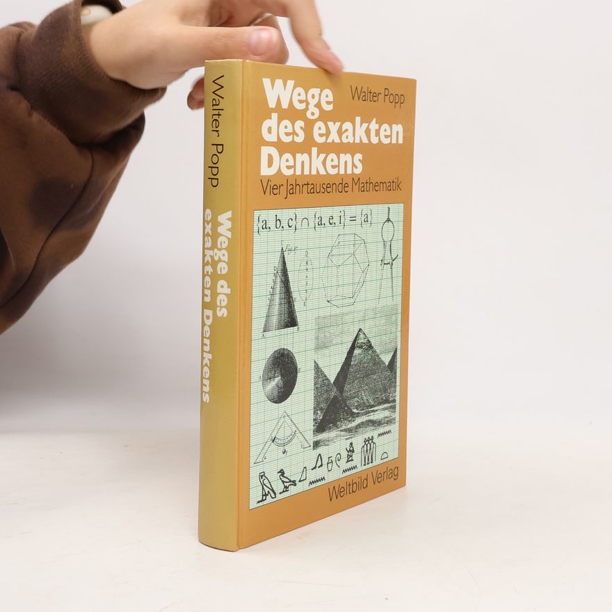 Walter Popp Wege des exakten Denkens