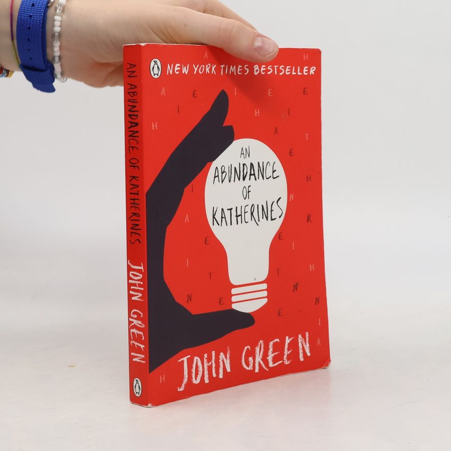 John Green An Abundance of Katherines