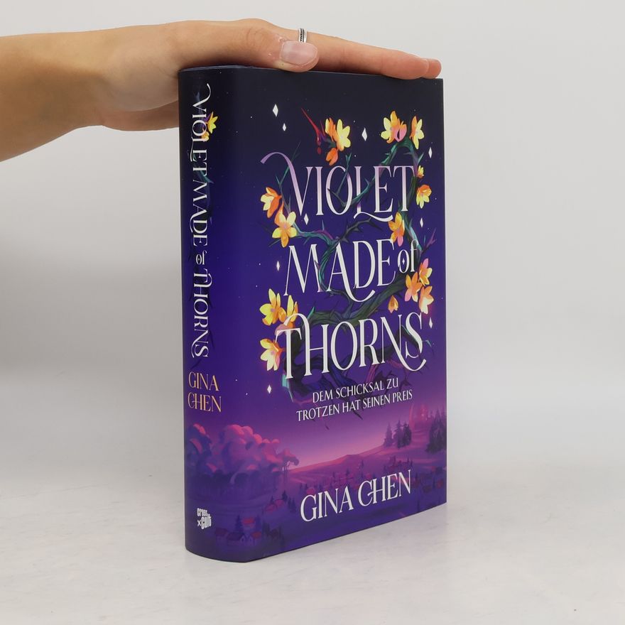 Gina Chen Violet Made of Thorns – Dem Schicksal zu trotzen hat seinen Preis