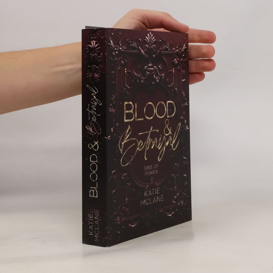 Katie McLane Sins of Power - Blood & Betrayal