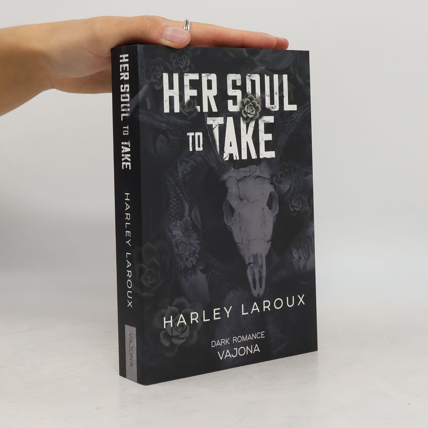 Harley Laroux Her Soul to Take