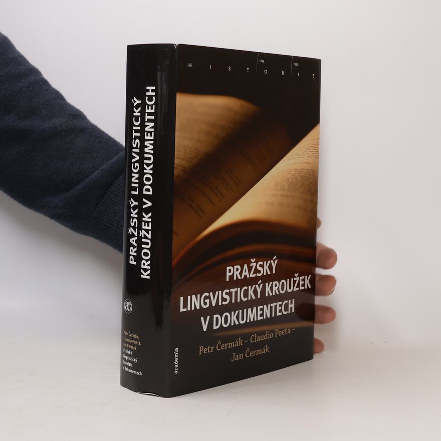 Claudio Poeta Pražský lingvistický kroužek v dokumentech