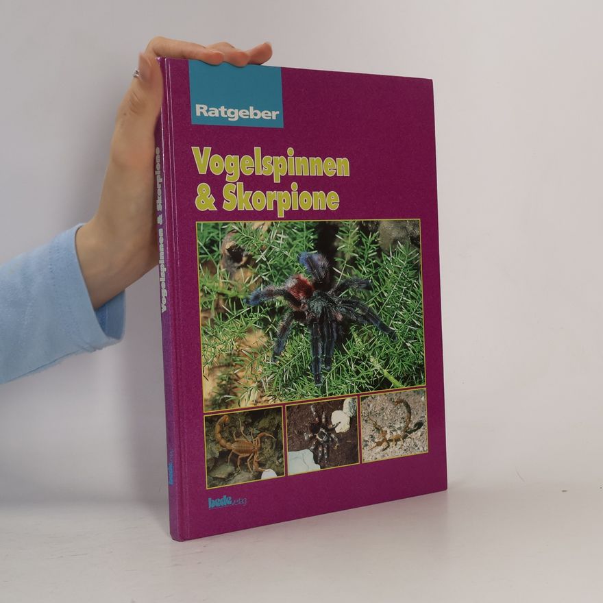 Kolektiv autorů Vogelspinnen & Skorpione