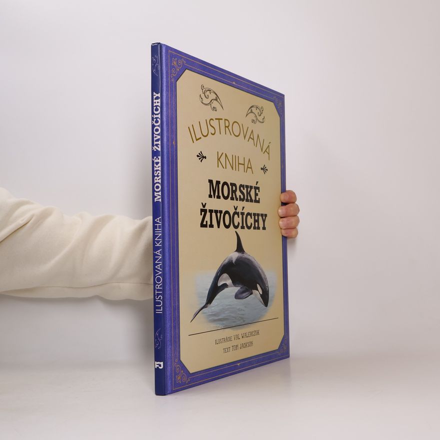 Jackson Tom Ilustrovaná kniha: Morské živočíchy