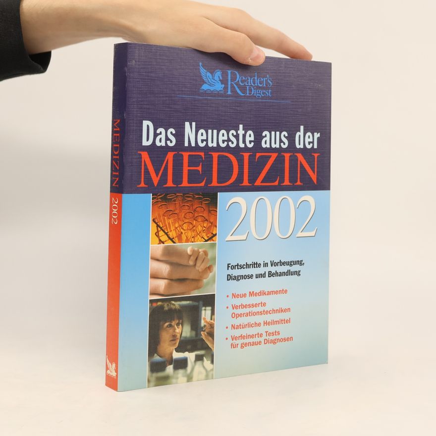 Autorenkollektiv Das Neuteste aus der Medizin 2002