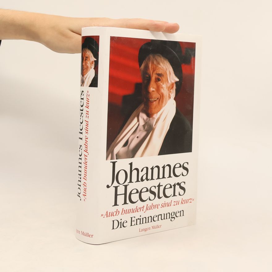 Johannes Heesters "Auch hundert Jahre sind zu kurz"