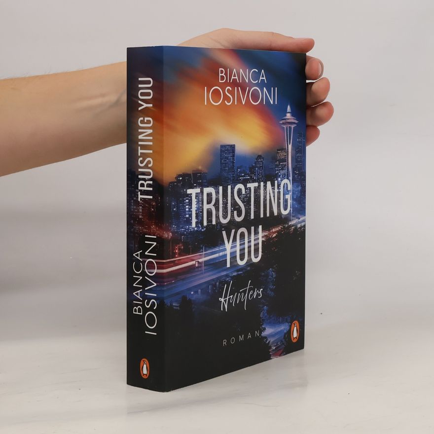 Bianca Iosivoni Hunters - Trusting You