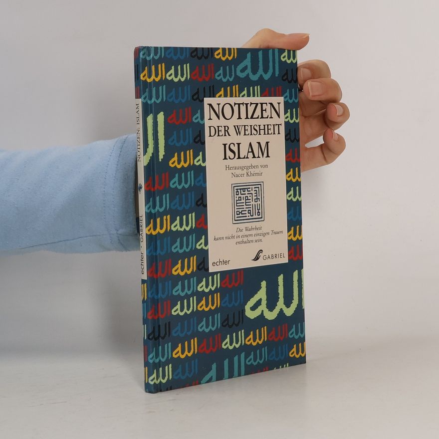 Nacer Khemir Notizen der Weisheit - Islam