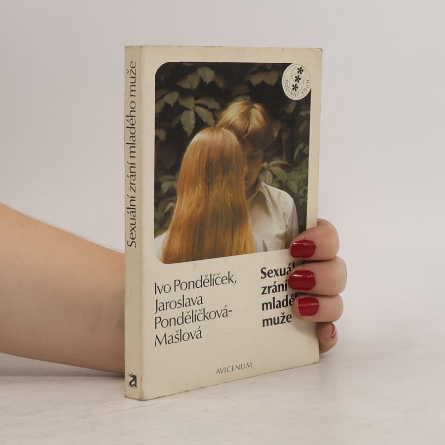 Jaroslava Pondělíčková Mašlová Sexuální zrání mladého muže