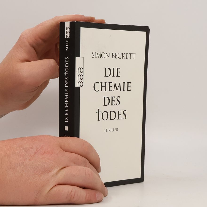 Simon Beckett Die Chemie des Todes