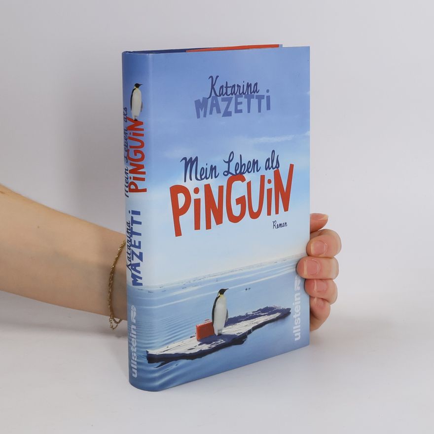 Katarina Mazetti Mein Leben als Pinguin
