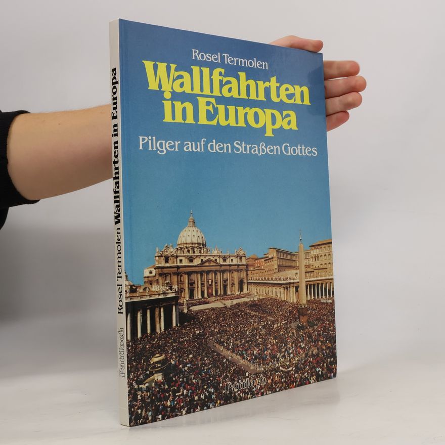 Rosel Termolen Wallfahrten in Europa