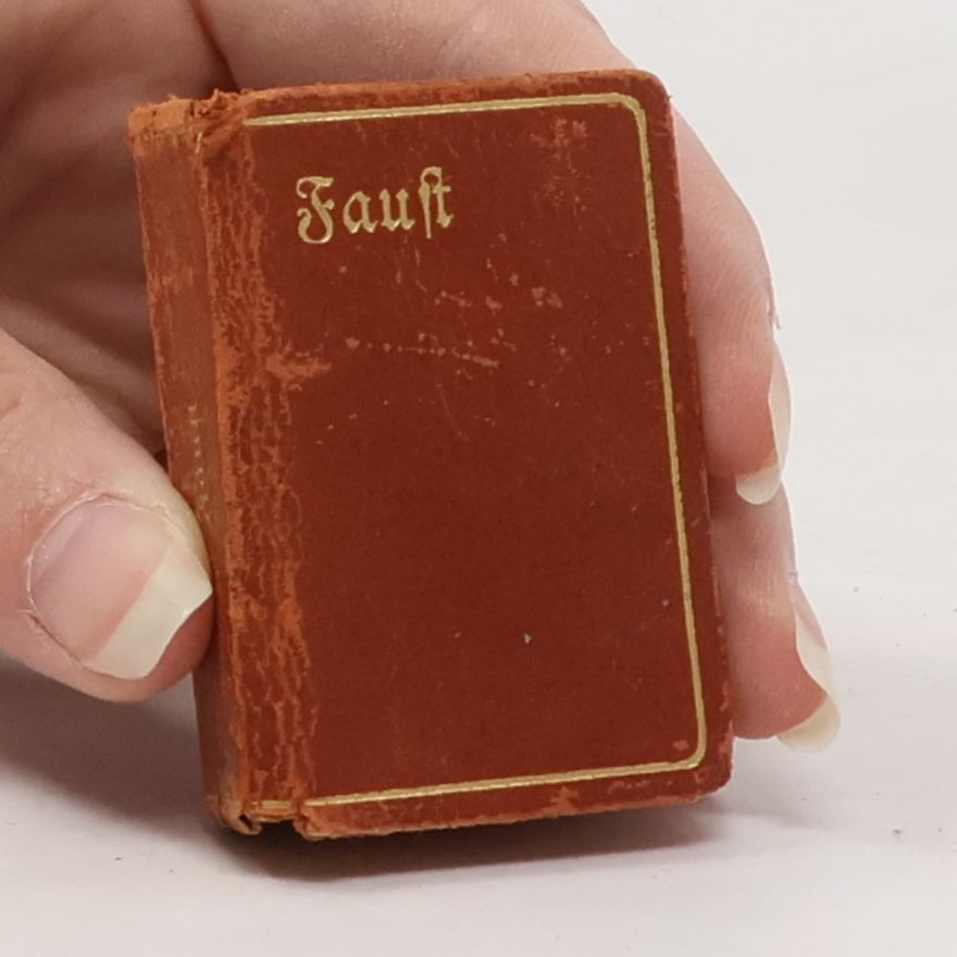 Johann Wolfgang von Goethe Faust