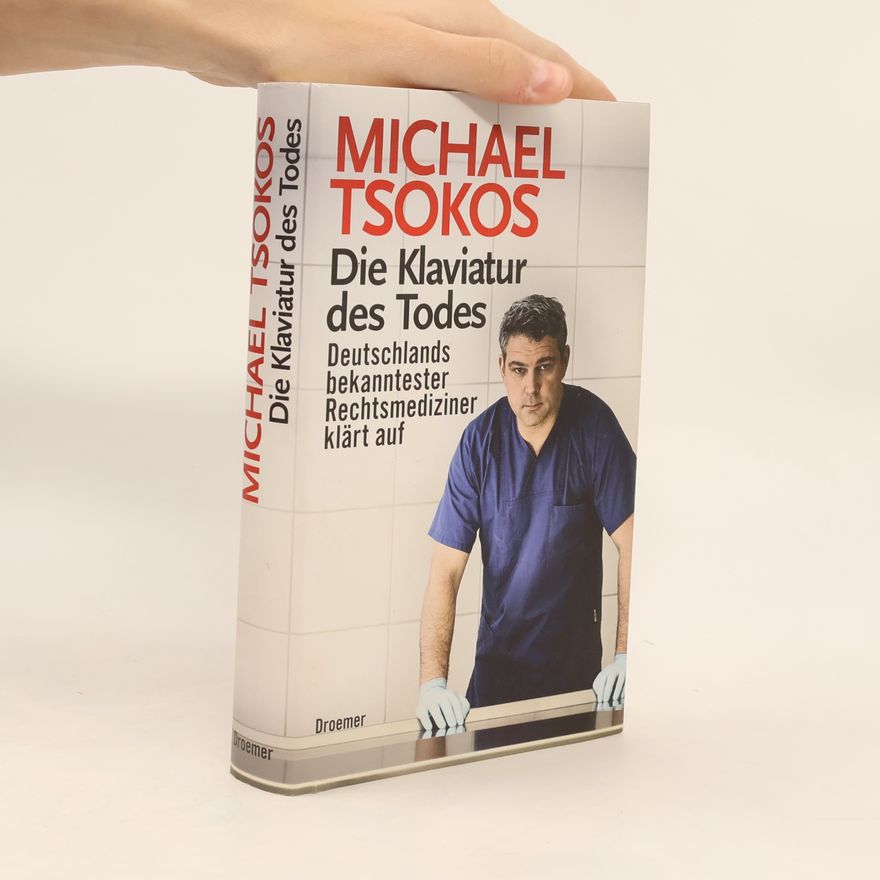 Michael Tsokos Die Klaviatur des Todes
